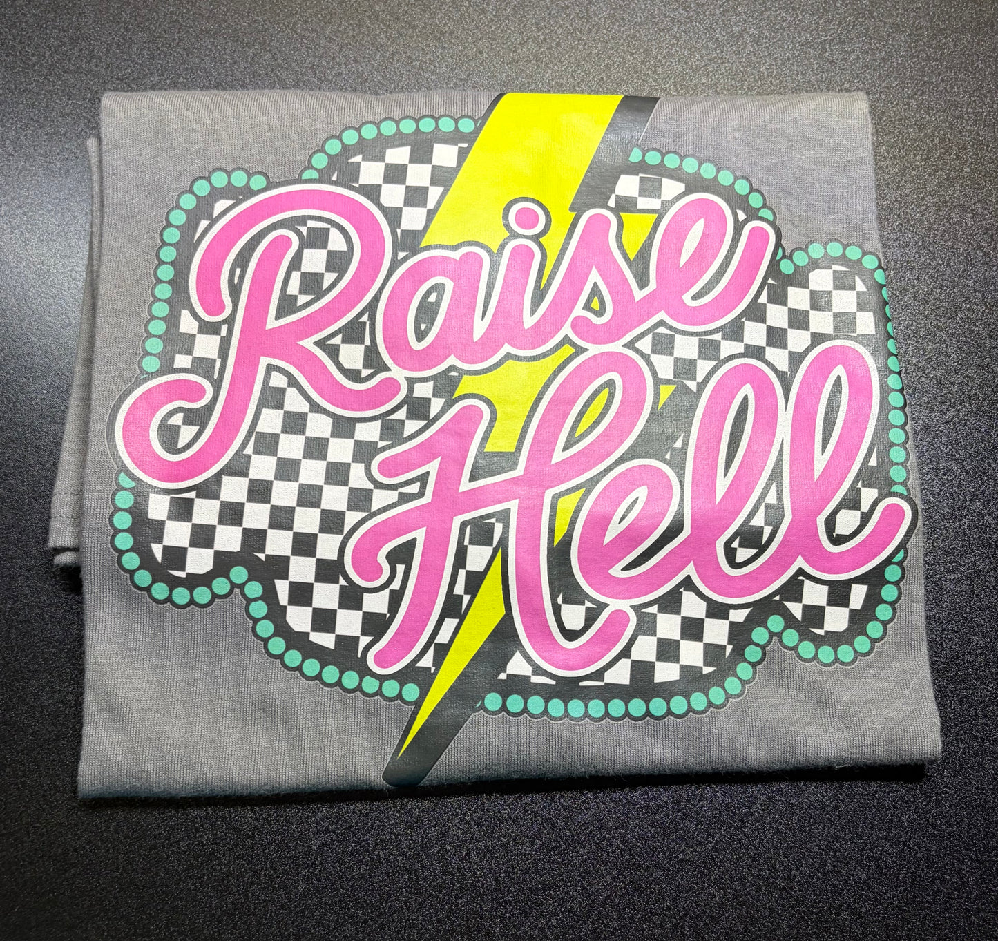 Raise Hell Tshirt