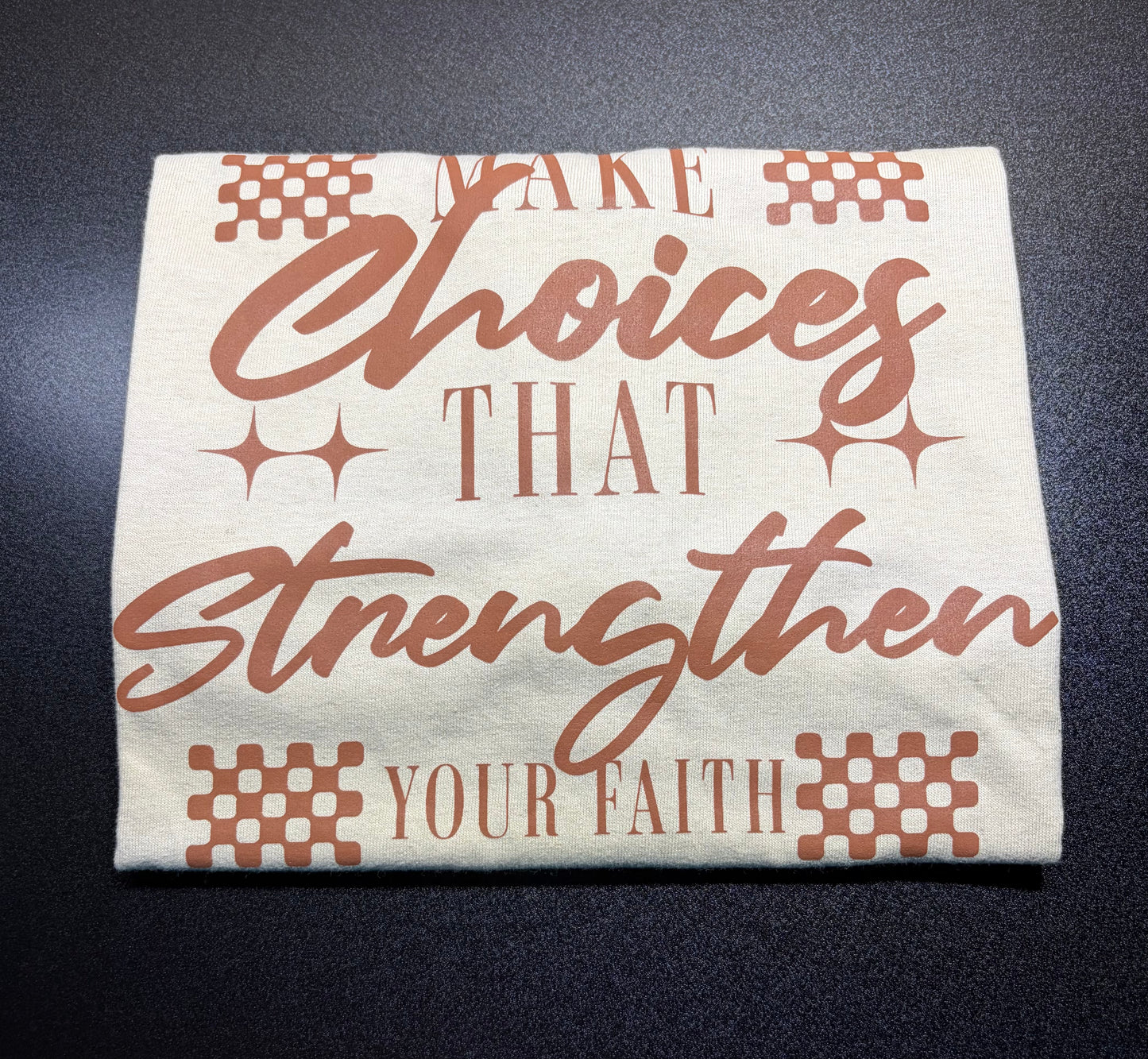 Strengthen faith tshirt